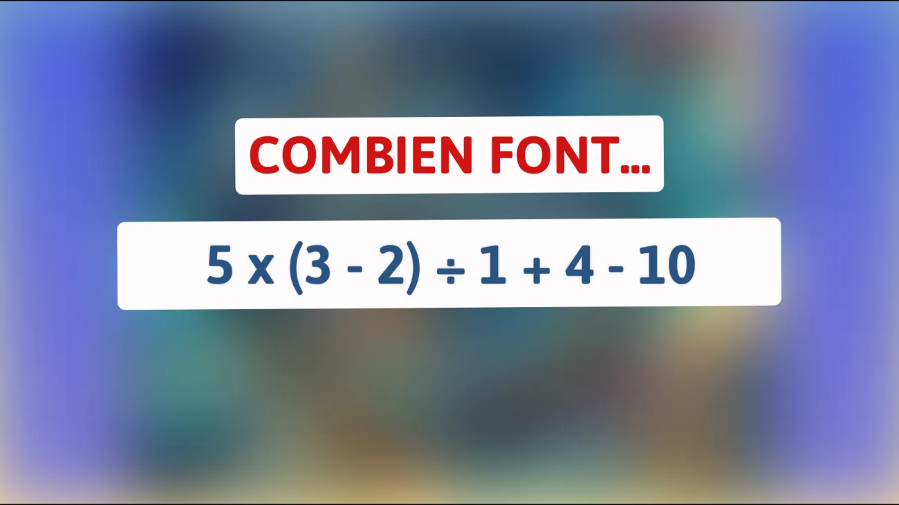 Êtes-vous prêt à tester votre logique ? Déchiffrez cette énigme mathématique réservée aux esprits les plus ingénieux !"