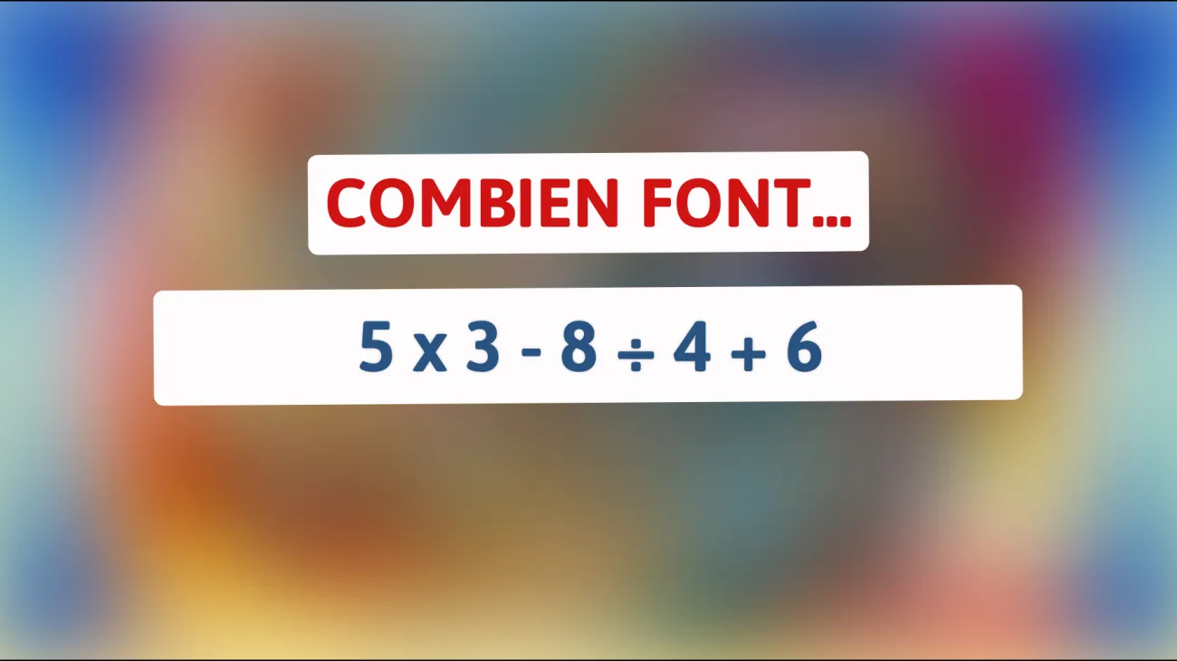 Oserez-vous relever le défi ? Calculez ce jeu de chiffres comme un génie !"
